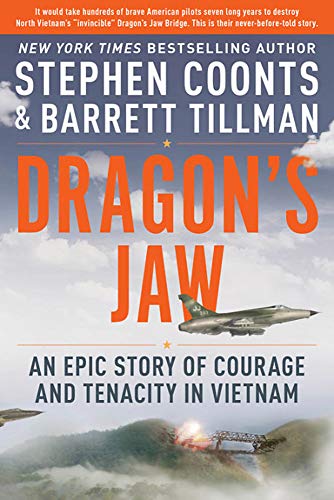 Book Cover Dragon's Jaw: An Epic Story of Courage and Tenacity in Vietnam