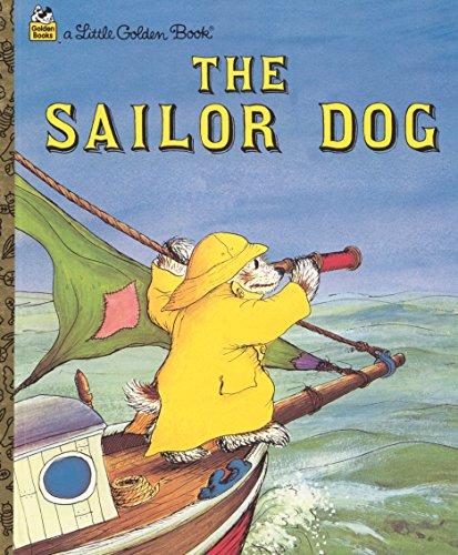 Book Cover The Sailor Dog (A Little Golden Book)