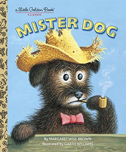 Book Cover Mister Dog: The Dog Who Belonged to Himself (A Little Golden Book)