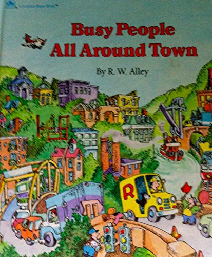 Busy People All Around Town (Golden Busy Book)