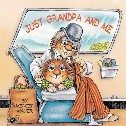 Book Cover Just Grandpa and Me (Little Critter): A Father's Day Book for Dads, Grandpas, and Kids (Look-Look)