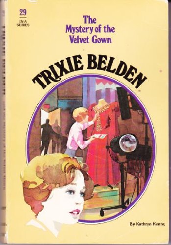 The Mystery of the Velvet Gown (Trixie Belden)