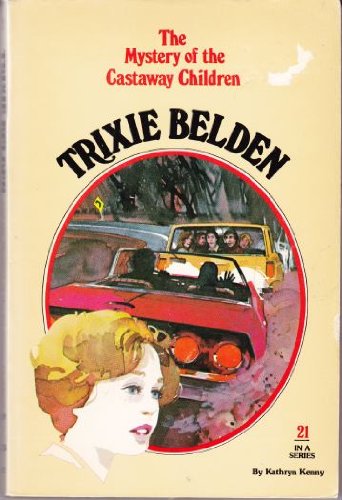 The Mystery of The Castaway Children (Trixie Belden)