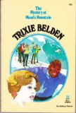 Trixie Belden and The Mystery at Mead's Mountain