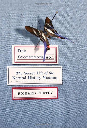 Book Cover Dry Storeroom No. 1: The Secret Life of the Natural History Museum