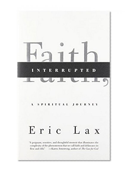Faith, Interrupted: A Spiritual Journey