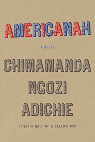 Book Cover Americanah: A novel (ALA Notable Books for Adults)