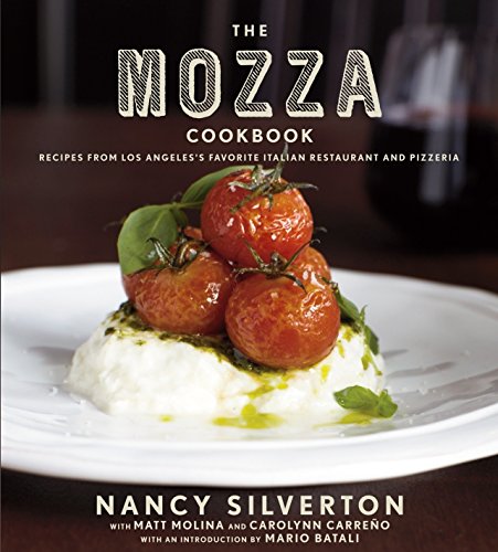 Book Cover The Mozza Cookbook: Recipes from Los Angeles's Favorite Italian Restaurant and Pizzeria