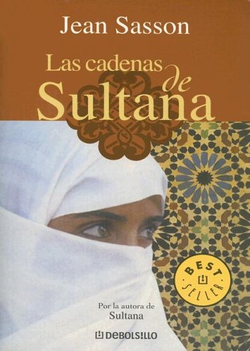 Book Cover Las Cadenas de Sultana (Biblioteca) (Spanish Edition)