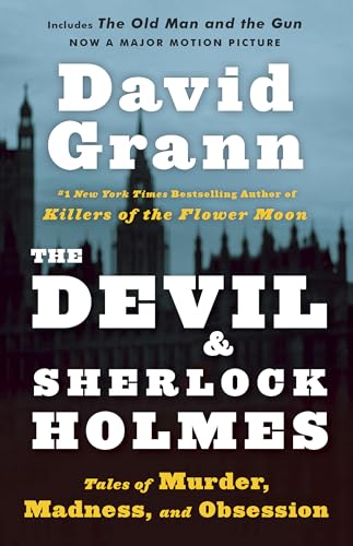 Book Cover The Devil and Sherlock Holmes: Tales of Murder, Madness, and Obsession