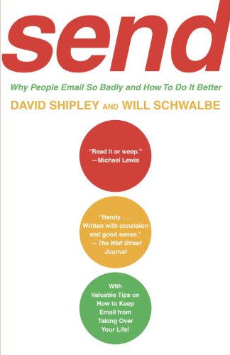 Book Cover SEND: Why People Email So Badly and How to Do It Better