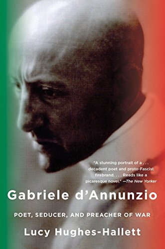 Book Cover Gabriele D'Annunzio: Poet, Seducer, and Preacher of War