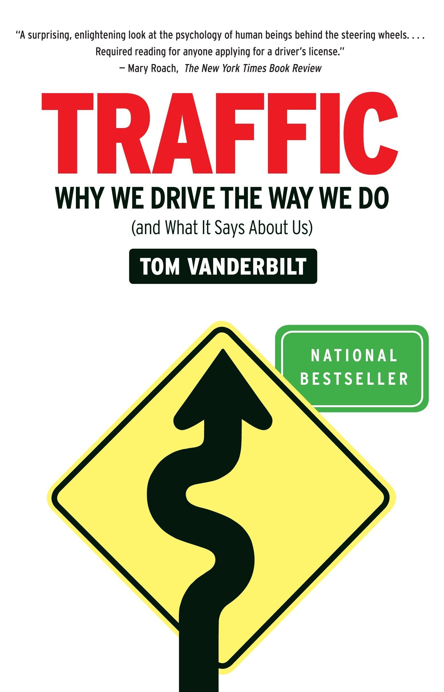 Book Cover Traffic: Why We Drive the Way We Do (and What It Says About Us)