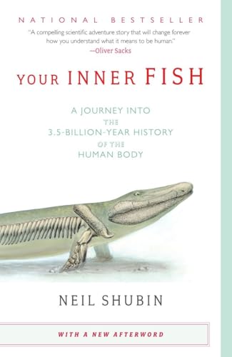 Book Cover Your Inner Fish: A Journey into the 3.5-Billion-Year History of the Human Body