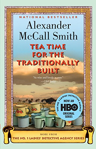 Book Cover Tea Time for the Traditionally Built (No. 1 Ladies' Detective Agency Series)