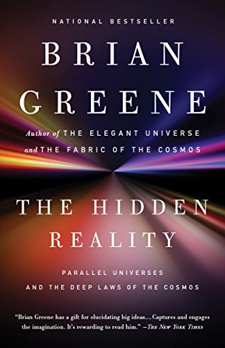 Book Cover The Hidden Reality: Parallel Universes and the Deep Laws of the Cosmos