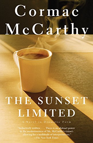 Book Cover The Sunset Limited: A Novel in Dramatic Form