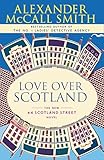 Love Over Scotland: 44 Scotland Street Series (3)
