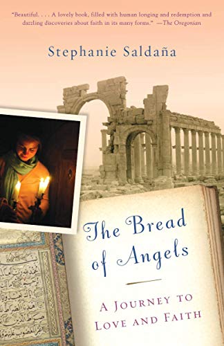 Book Cover The Bread of Angels: A Journey to Love and Faith