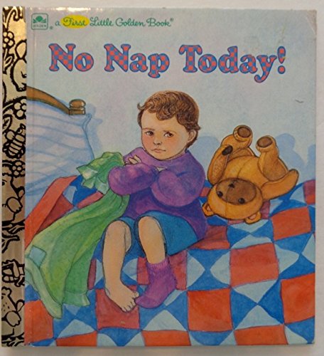 No Nap Today! (Little Golden Book)