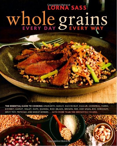 Book Cover Whole Grains Every Day, Every Way