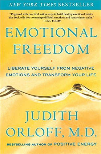 Book Cover Emotional Freedom: Liberate Yourself from Negative Emotions and Transform Your Life