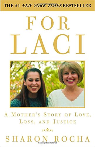 Book Cover For Laci: A Mother's Story of Love, Loss, and Justice