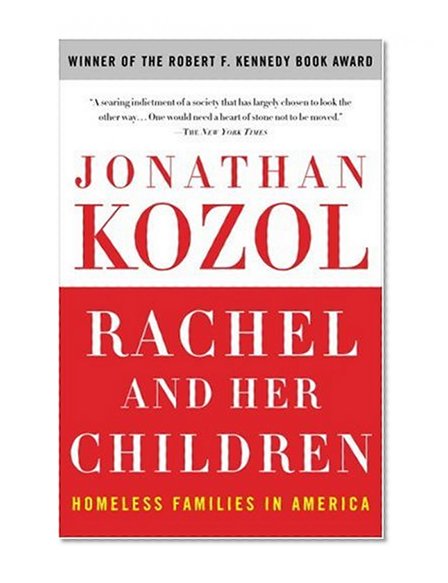 Book Cover Rachel and Her Children: Homeless Families in America