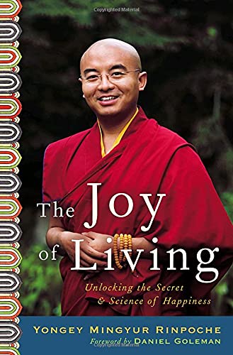 Book Cover The Joy of Living: Unlocking the Secret and Science of Happiness