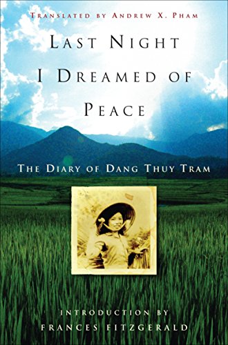 Book Cover Last Night I Dreamed of Peace: The Diary of Dang Thuy Tram