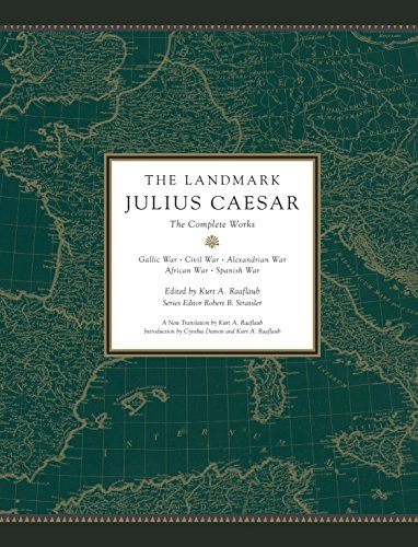 Book Cover The Landmark Julius Caesar: The Complete Works: Gallic War, Civil War, Alexandrian War, African War, and Spanish War