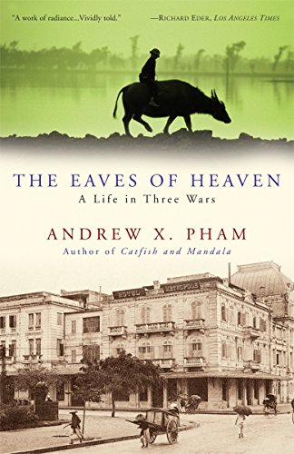 Book Cover The Eaves of Heaven: A Life in Three Wars