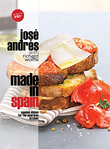 Book Cover Made in Spain: Spanish Dishes for the American Kitchen: A Cookbook