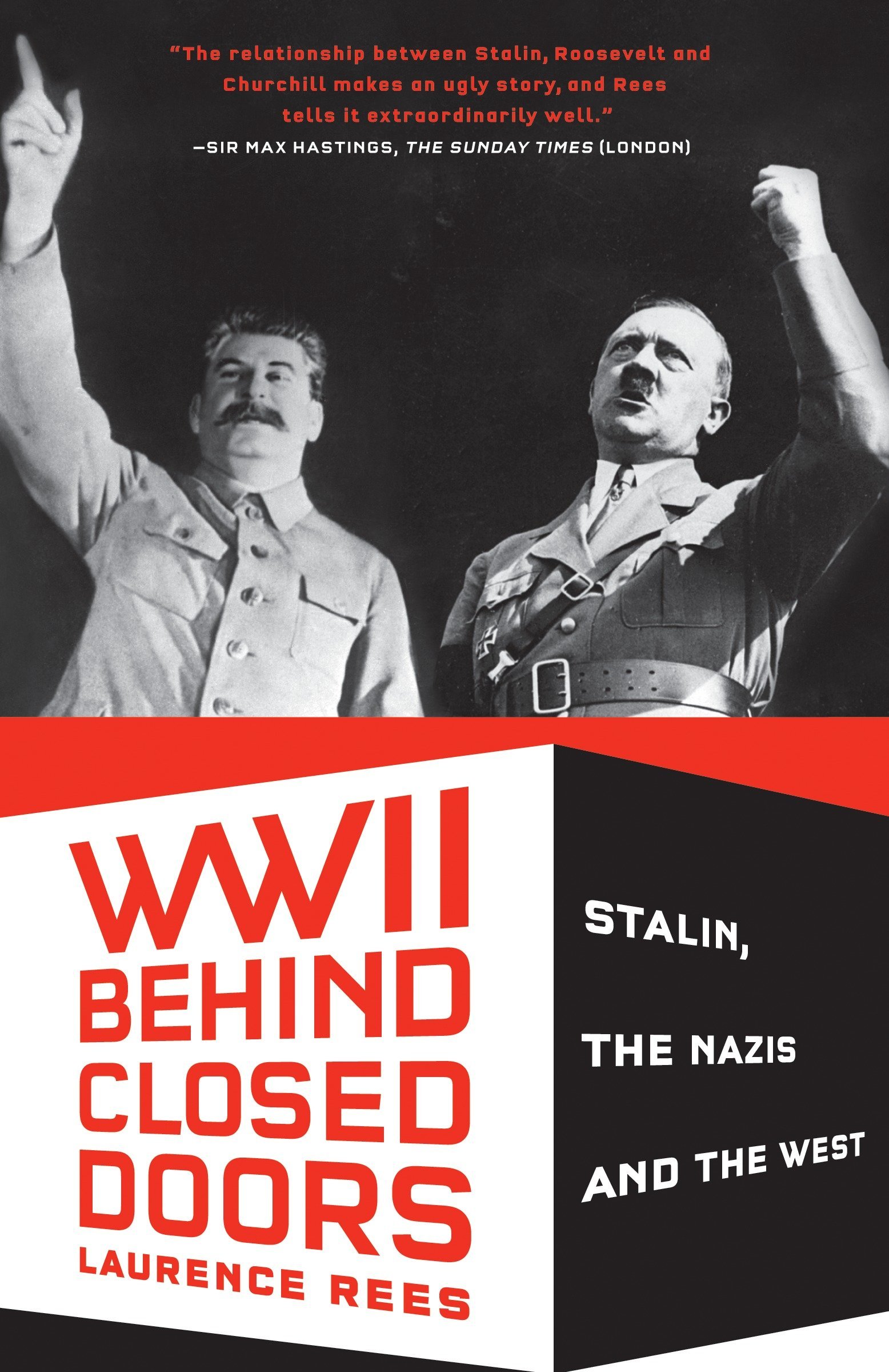 Book Cover World War II Behind Closed Doors: Stalin, The Nazis and the West