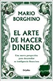 El arte de hacer dinero (Spanish Edition)