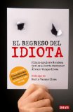 El regreso del idiota (Spanish Edition)