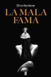 La mala fama (Spanish Edition)