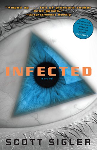 Book Cover Infected: A Novel (The Infected)