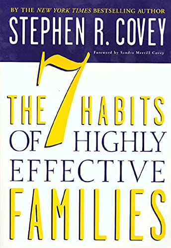 Book Cover The 7 Habits of Highly Effective Families: Creating a Nurturing Family in a Turbulent World