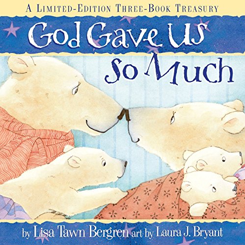 Book Cover God Gave Us So Much: A Limited-Edition Three-Book Treasury