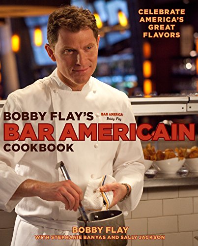 Book Cover Bobby Flay's Bar Americain Cookbook: Celebrate America's Great Flavors