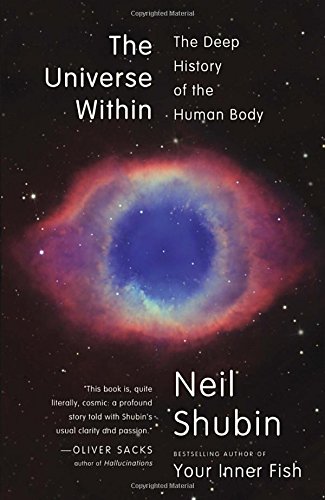 Book Cover The Universe Within: The Deep History of the Human Body