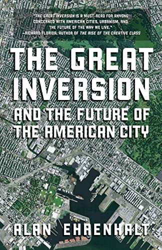 Book Cover The Great Inversion and the Future of the American City