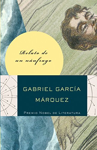 Book Cover Relato de un nÃ¡ufrago / The Story of a Shipwrecked Sailor (Spanish Edition)