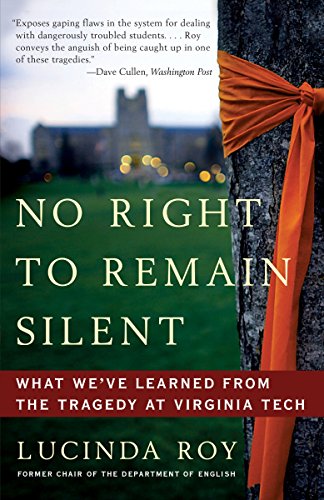 Book Cover No Right to Remain Silent: What We've Learned from the Tragedy at Virginia Tech