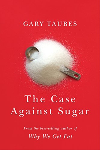 Book Cover The Case Against Sugar