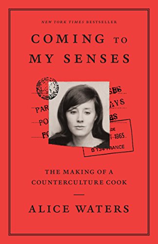 Book Cover Coming to My Senses: The Making of a Counterculture Cook