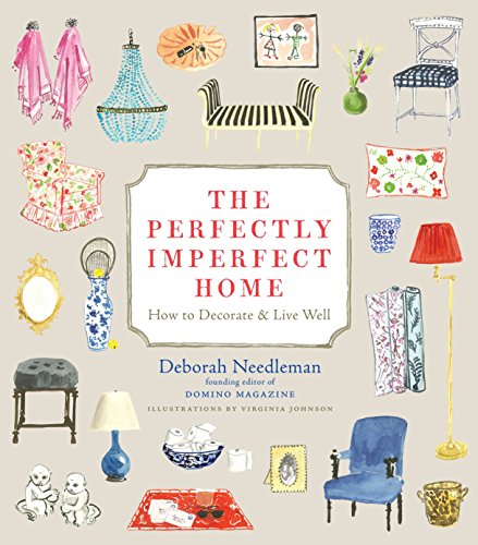 Book Cover The Perfectly Imperfect Home: How to Decorate and Live Well