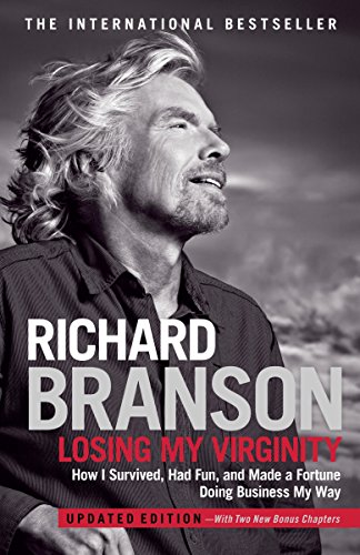 Book Cover Losing My Virginity: How I Survived, Had Fun, and Made a Fortune Doing Business My Way