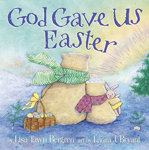 Book Cover God Gave Us Easter (God Gave Us Series)
